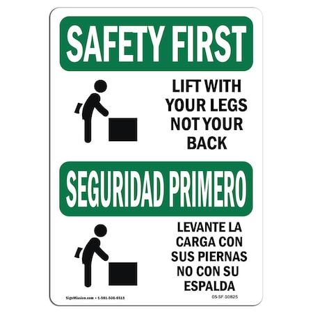 Signmission OSHA Lift W/ Legs Not Your Back Bilingual 18in X 12in Rigid Plastic, 12" W, 18" L, Landscape OS-SF-P-1218-L-10825